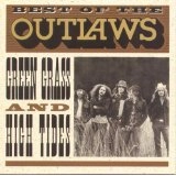 OUTLAWS / アウトロウズ / BEST OF GREEN GRASS & HIGH TIDES