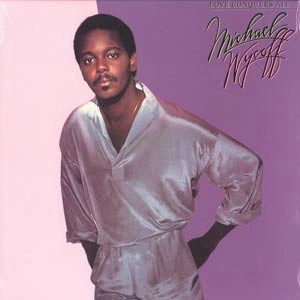 MICHAEL WYCOFF / マイケル・ワイコフ / LOVE CONQUERS ALL