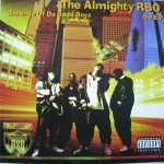 ALMIGHTY RSO / REVENGE OF DA BADD BOYZ THE EP