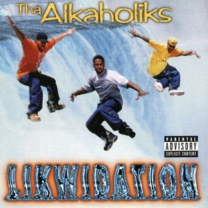 ALKAHOLIKS / LIKWIDATION