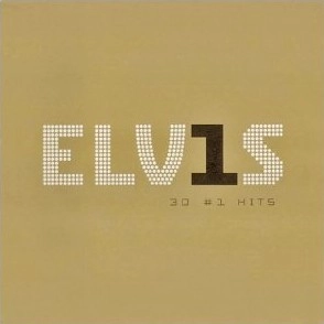 ELVIS PRESLEY / エルヴィス・プレスリー / ELVIS 30 NO. 1 HITS
