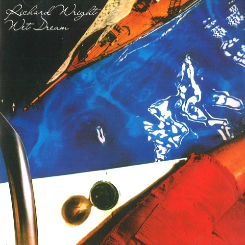RICHARD WRIGHT / リチャード・ライト / WET DREAM