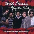 WILD CHERRY / ワイルド・チェリー / PLAY THE FUNK