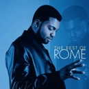 ROME (R&B) / BEST OF ROME