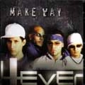 4EVER / MAKE WAY