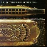 PAUL BUTTERFIELD / ポール・バターフィールド / BETTER DAYS