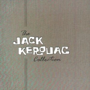 JACK KEROUAC / ジャック・ケルアック / COLLECTION