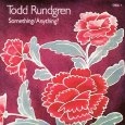 TODD RUNDGREN (& UTOPIA) / トッド・ラングレン (&ユートピア) / SOMETHING/ANYTHING?