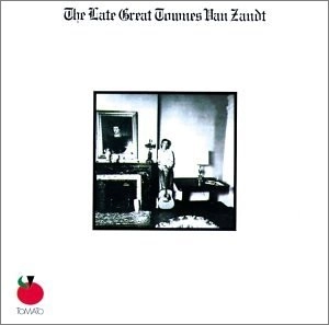 TOWNES VAN ZANDT / タウンズ・ヴァン・ザント / LATE GREAT TOWNES