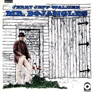 JERRY JEFF WALKER / ジェリー・ジェフ・ウォーカー / MR. BOJANGLES