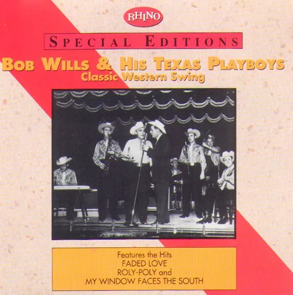 BOB WILLS & THE TEXAS PLAYBOYS / ボブ・ウィルズ&ザ・テキサス・プレイボーイズ / CLASSIC WESTERN SWING
