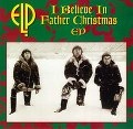 EMERSON, LAKE & PALMER / エマーソン・レイク&パーマー / I BELIEVE IN FATHER CHRISTMAS