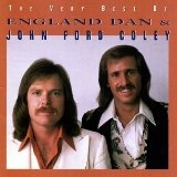 ENGLAND DAN & JOHN FORD COLEY / イングランド・ダン・アンド・ジョン・フォード・コーリー / VERY BEST OF ENGLAND DAN & JOHN FORD COLEL