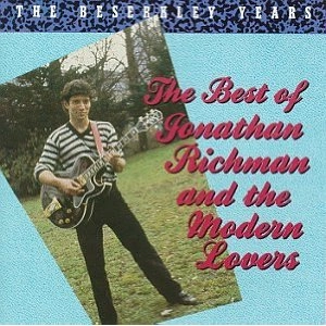 JONATHAN RICHMAN (MODERN LOVERS) / ジョナサン・リッチマン (モダン・ラヴァーズ) / BESERKLEY YEARS
