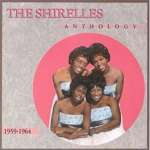 SHIRELLES / シュレルズ / ANTHOLOGY