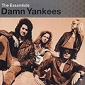 DAMN YANKEES / ダム・ヤンキーズ / ESSENTIALS