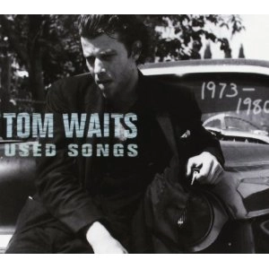 TOM WAITS / トム・ウェイツ / USED SONGS 1973-80