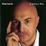 PETE LEVIN / ピート・レヴィン / SOLITARY MAN