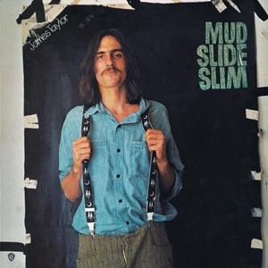JAMES TAYLOR / ジェイムス・テイラー / MUD SLIDE SLIM AND THE BLUE HORIZON (180G)