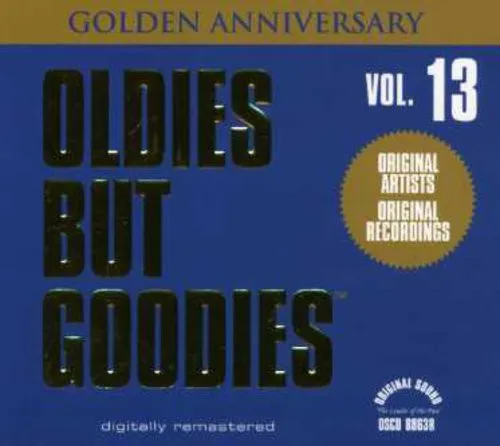 OLDIES BUT GOODIES / VOLUME 13