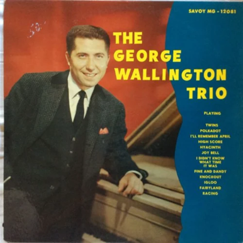 GEORGE WALLINGTON / GEORGE WALLINGTON
