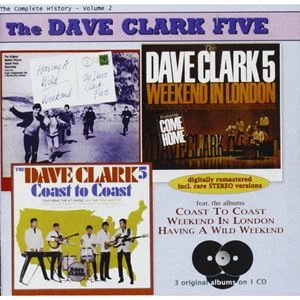 DAVE CLARK FIVE / デイヴ・クラーク・ファイヴ / COAST TO COAST / WEEKEND IN LONDON / HAVING A WILD WEEKEND