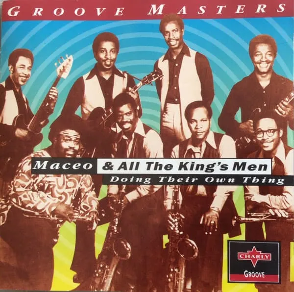 MACEO & ALL THE KING'S MEN / DOING THEIR OWN THING