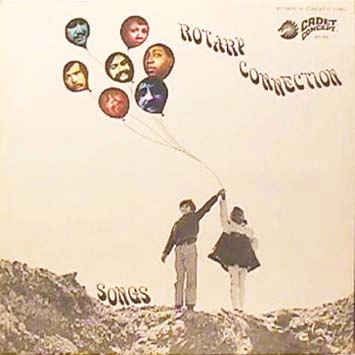 ROTARY CONNECTION / ロータリー・コネクション / SONGS