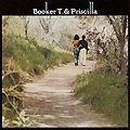 BOOKER T. & PRISCILLA / ブッカー・T. & プリシラ / BOOKER T.& PRISCILLA