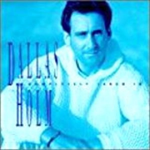 DALLAS HOLM / COMPLETELY TAKEN IN