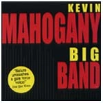 KEVIN MAHOGANY / ケヴィン・マホガニー / BIG BAND