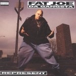 FAT JOE / ファット・ジョー / REPRESENT
