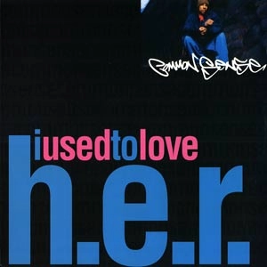 COMMON (COMMON SENSE) / コモン (コモン・センス) / I USED TO LOVE HER