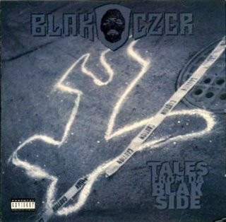 BLAK CZER / TALES FROM DA BLAK SIDE