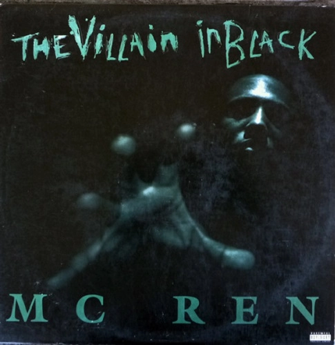 M.C. REN / VILLAIN IN BLACK
