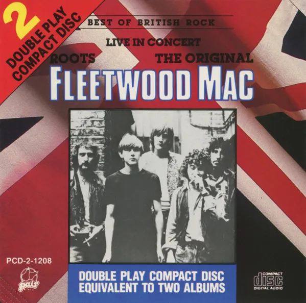 FLEETWOOD MAC / フリートウッド・マック / ROOTS-LIVE IN CONCERT