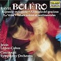 JESUS LOPEZ-COBOS / ヘスス・ロペス=コボス / BOLERO/RAPS ESPAGNOLE/VALSE/NO