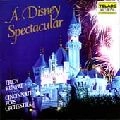 ERICH KUNZEL / エリック・カンゼル / DISNEY SPECTACULAR