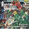 DAVID ZINMAN / デイヴィッド・ジンマン / 『ロシアン・スケッチ』 / RUSSIAN SKETCHES