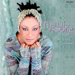 GERI ALLEN / ジェリ・アレン / THE LIFE OF A SONG