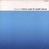 BENNY GREEN & RUSSELL MALONE / ベニー・グリーン&ラッセル・マローン / BLUEBIRD