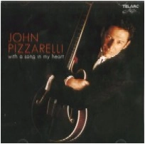 JOHN PIZZARELLI / ジョン・ピザレリ / WITH A SONG IN MY HEART