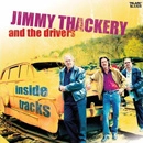 JIMMY THACKERY AND THE DRIVERS / INSIDE TRACKS
