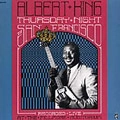 ALBERT KING / アルバート・キング / THURSDAY NIGHT IN SAN FRANCISCO
