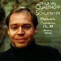 THOMAS QUASTHOFF / トーマス・クヴァストホフ / SCHUMANN:DICHTERLIEBE/LIEDERKREIS
