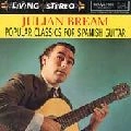 JULIAN BREAM / ジュリアン・ブリーム / POPULAR CLASSICS FOR SPANISH GUITAR