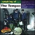 TEMPOS / テンポス / SPEAKING OF...