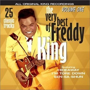 FREDDIE KING (FREDDY KING) / フレディ・キング / THE VERY BEST OF FREDDIE KING VOL.1