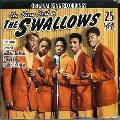 THE SWALLOWS / VERY BEST OF THE SWALLOWS