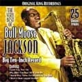 BULL MOOSE JACKSON / ブル・ムース・ジャクソン / VERY BEST OF BULL MOOSE JACKSON BIG TEN-IN